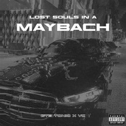 Lost Souls in a Maybach (Dance Remix)