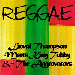 Linval Thompson Meets King Tubby & The Aggrovators