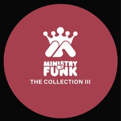 Ministry of Funk The Collection Vol. 3