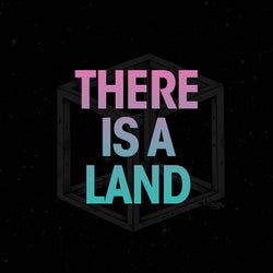 There Is a Land