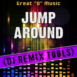 Jump Around (DJ Remix Tools)
