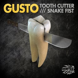Tooth Cutter/Snake Fist