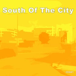 South Of The City