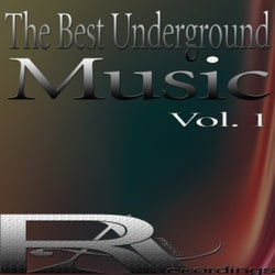 The Best Underground Music Vol. 1