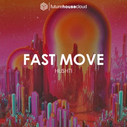 Fast Move (Original Mix)