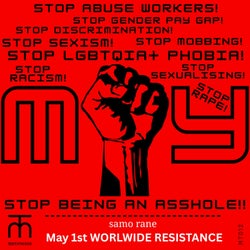 May 1st Worldwide Resistance