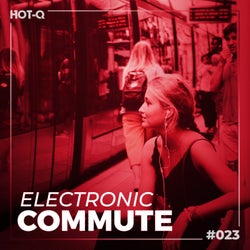 Electronic Commute 023