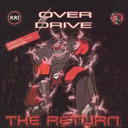 Over Drive: The Return
