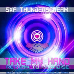 Take My Hand (Return to Paradise)