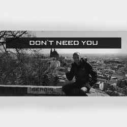 Don't Need You !Remastered!