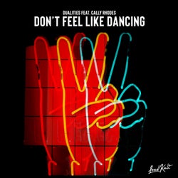 Don't Feel Like Dancing (feat. Cally Rhodes)