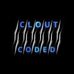 CLOUT CODED