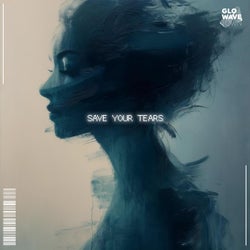 Save Your Tears