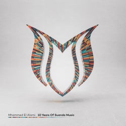 10 Years Of Suanda Music - Mixed by Mhammed El Alami
