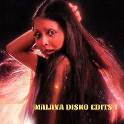 Malaya Disko Edits 1
