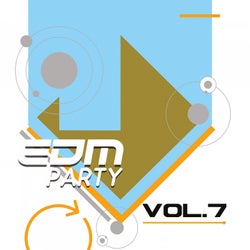 EDM Party: Vol. 7