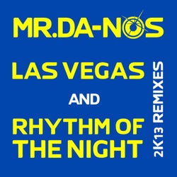 Las Vegas & Rhythm of the Night (2K13 Remixes)