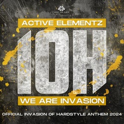 We Are Invasion (Official Invasion of Hardstyle Anthem 2024)