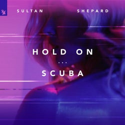 Hold On / Scuba