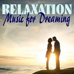 Relaxation, Music for Dreaming