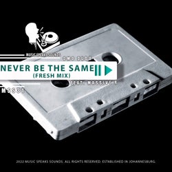 Never Be the Same (Fresh Mix)