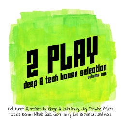 2 Play - Deep & Tech House Selection