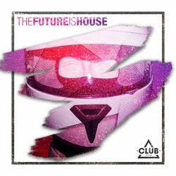 The Future Is House