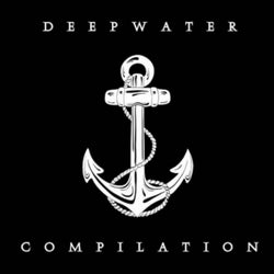 Deep Water Compilation, Vol. I