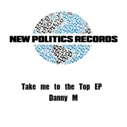 Take Me to the Top - the Remixes