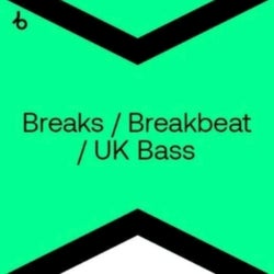 Best New Breaks / UK Bass: April
