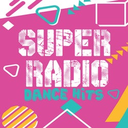 Super Radio Dance Hits