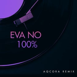 100%% (Aqcora Remix)