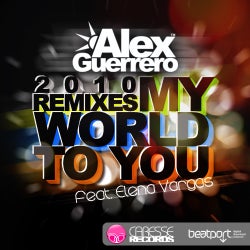 My World To You (2010 Remixes)