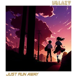 Just Run Away