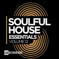 Soulful House Essentials, Vol. 12