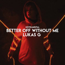 Better Off Without Me (Instrumental)