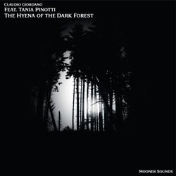 The Hyena of the Dark Forest