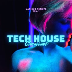 Tech House Carnival, Vol. 1