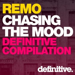 Chasing The Mood: Remo's Definitive Compilation
