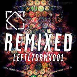 Leftroom Limited Remixes Volume 1