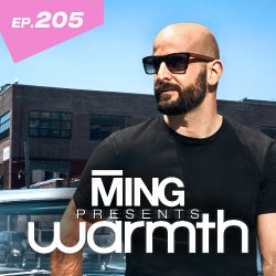 EP 205 - MING PRESENTS ‘WARMTH’ - TRACK CHART
