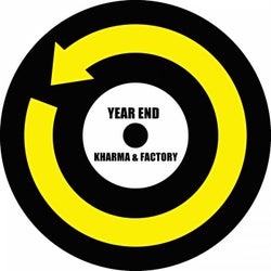 Year End " Kharma & Factory "