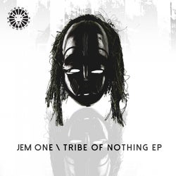 Tribe Of Nothing