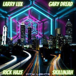 City Lights (feat. Skillinjah, Rick Haze & Gary Dread)