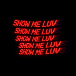 Show Me Luv (Extended Mix)