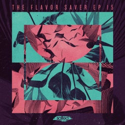 The Flavor Saver EP Vol. 15