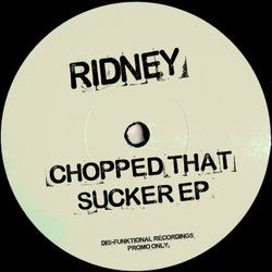Chopped That Sucker EP