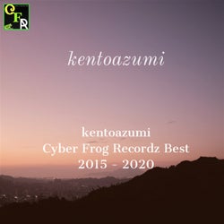 Cyber Frog Recordz Best 2015-2020