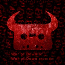 War of Dawn of War of Dawn