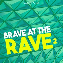 Brave at the Rave 2